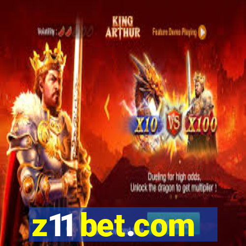 z11 bet.com